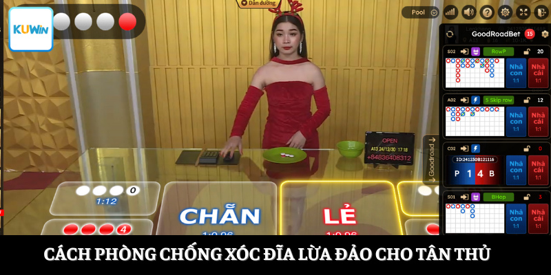 Cách phòng chống xóc đĩa lừa đảo cho tân thủ