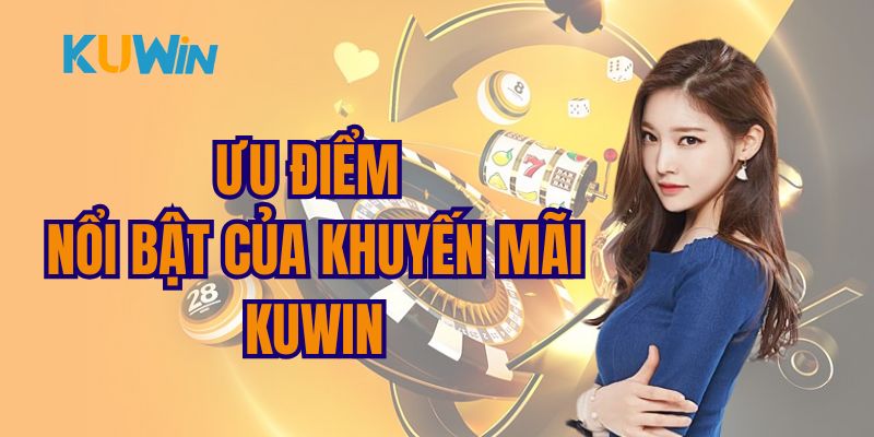 Những điểm đặc sắc của sảnh khuyến mãi tại Kuwin