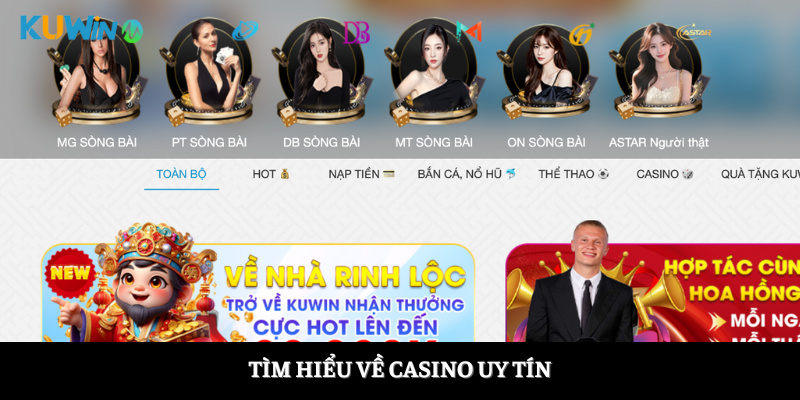 Tìm hiểu về casino uy tín